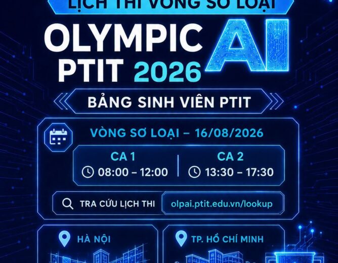 Lịch thi Vòng Sơ loại Olympic AI PTIT 2026 – Bảng Sinh viên PTIT